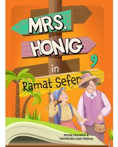 Mrs. Honig's Cakes #9: Mrs. Honig In Ramat Sefer