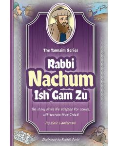 Tannaim Series: Nachum Ish Gam Zu - Comic