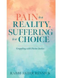 Pain Is A Reality, Suffering Is A Choice