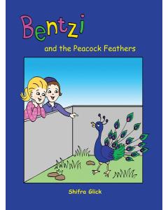 Bentzi and the Peacock Feathers