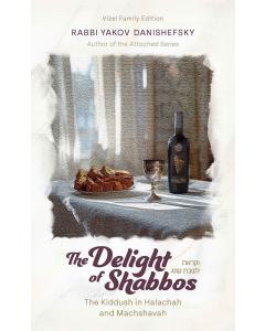 The Delight of Shabbos