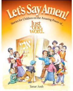 Let's Say Amen - Stories for Children on the Amazing Power of Just One Word [Hardcover]