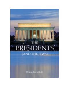 The Presidents (and the Jews) [Paperback]