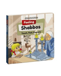 Feeling Shabbos - Touch, Feel and Explore