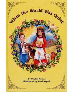 When the World Was Quiet