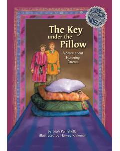 The Key Under The Pillow - A Story About Honoring Parents [Paperback]