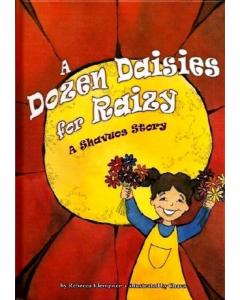 A Dozen Daisies for Raizy - A Shavous Story -[Paperback]