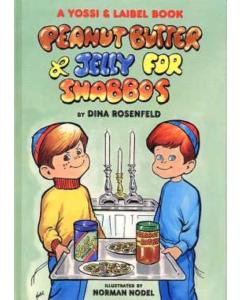 Yossi and Laibels - Peanut Butter And Jelly For Shabbos - Laminated