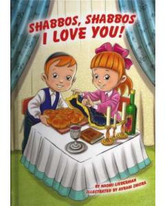 Shabbos, Shabbos I Love You! - Laminated