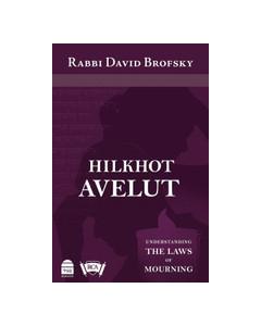 Hilkhot Aveilut: Understanding the Laws of Mourning – Rabbi David Brofsky