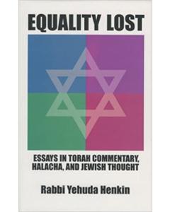 Equality Lost: Essays in Torah Commentary, Halacha, and Jewish Thought Hardcover