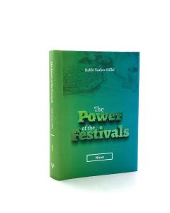 The Power of the Festivals - Nisan
