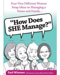 HOW DOES SHE MANAGE?