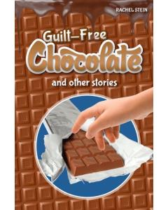 Guilt-Free Chocolate - and other stories [Paperback]