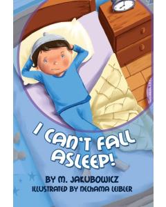 I Can't Fall Asleep!