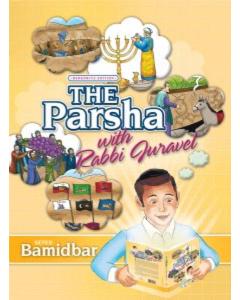 The Parshah With Rabbi Juravel Sefer Bamidbar