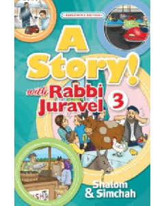 A Story with Rabbi Juravel Vol. 3 - Shalom and Simchah