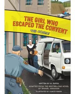 The Girl Who Escaped the Convent