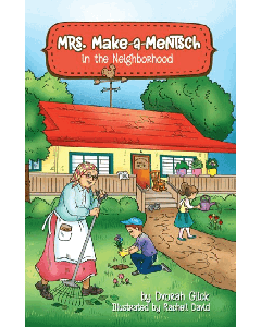 Mrs. Make-a-Mentsch in the Neighborhood