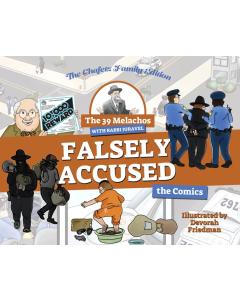 The 39 Melachos with Rabbi Juravel - Falsely Accused [Hardcover]