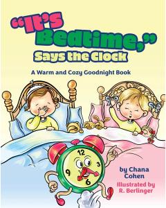 "It's Bedtime," Says the Clock [Hardcover]