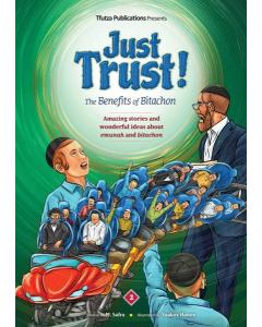 Just Trust!  The Benefits of Bitachon