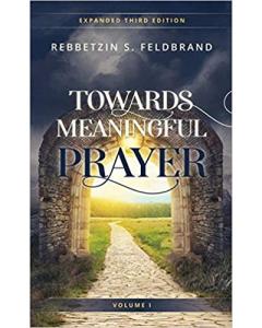 Towards Meaningful Prayer - 2 volume Set Expanded Edition [Hardcover]