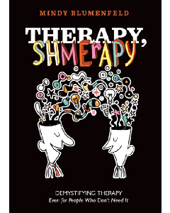 Therapy, Shmerapy