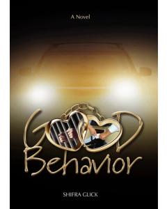 Good Behavior - A Novel