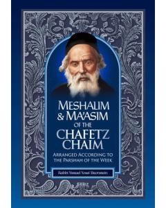Meshalim & Ma'asim of the Chafetz Chaim