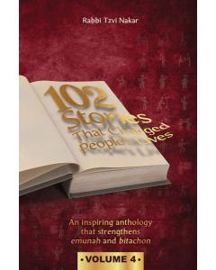 102 Stories that Changed People's Lives Vol. 4