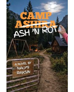 Camp Ash 'N Rot