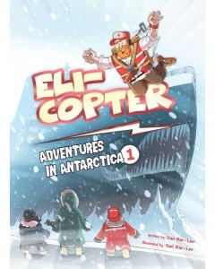Eli-Copter - Adventures in Antarctica #1