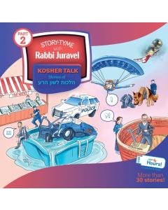 Story Tyme with Rabbi Juravel USB- Kosher Talk - Stories of HIlchos Lashon Hara - Part 2