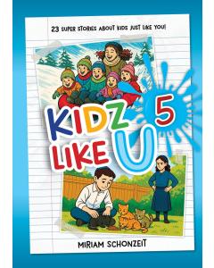 Kidz Like U, Book 5