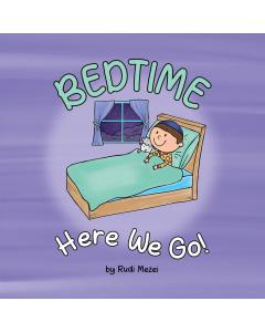 Bedtime, Here We Go!