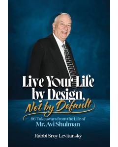 Live Your Life by Design, Not by Default