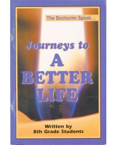 Journeys To A Better Life [Paperback]