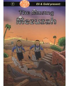 Eli & Gold Present: The Missing Mezuzah [Hardcover]