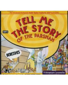 Tell me the Story of the Parshah - Bereishis MP3 CD