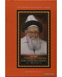 The Life of Rabbi Menachem Mendel, the ''Tzemach Tzedek''