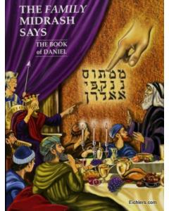 The Family Midrash Says - Daniel