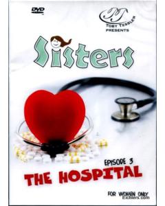 Sisters - Episode 3: The Hospital [DVD] For Women & Girls Only