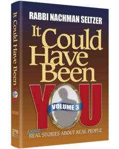 It Could Have Been You Volume 3 - More Real Stories about Real People