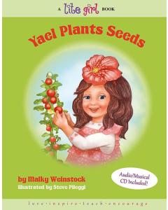 Lite Girl #10 - Yael Plants Seeds w/ CD