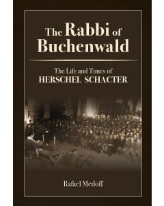 The Rabbi of Buchenwald [Hardcover]