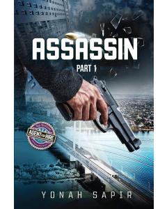 Assassin Part 1 - A Novel [Hardcover] - AVAILABLE 11/29/24