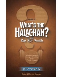 What's the Halachah? Bereishis - Vayikra