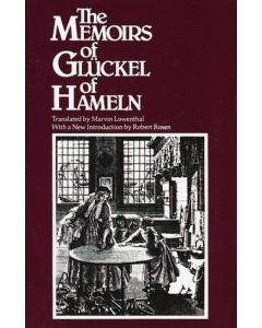 Memoirs Of Gluckel Of Ham Hamlen [Paperback]