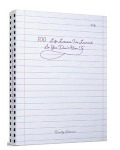 100 Life Lessons I've Learned So You Don't Have To
